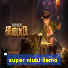 super niubi demo